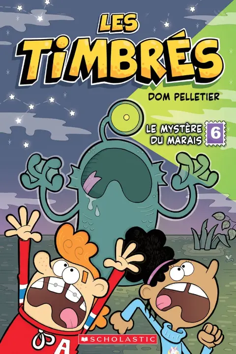 Les timbrés 6 Le mystère du marais