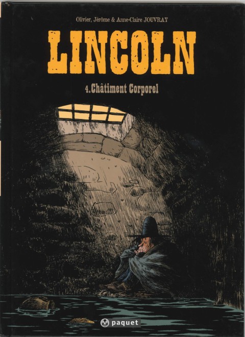 Couverture de l'album Lincoln Tome 4 Châtiment corporel