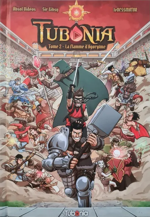 Tubonia Tome 2 La Flamme d'Agorytme