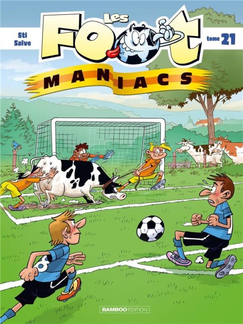 Les Foot-maniacs Tome 21
