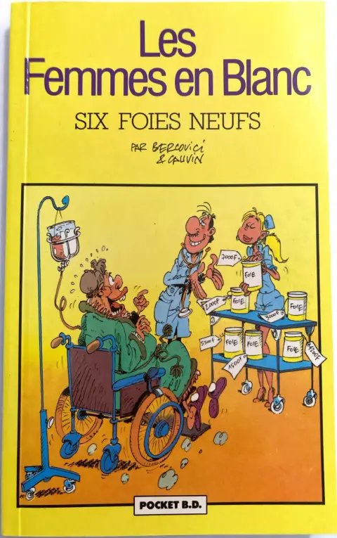 Les Femmes en Blanc Tome 8 Six foies neufs
