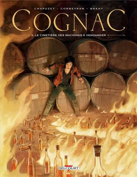 Cognac Tome 3 Le cimetière des machines à vendanger