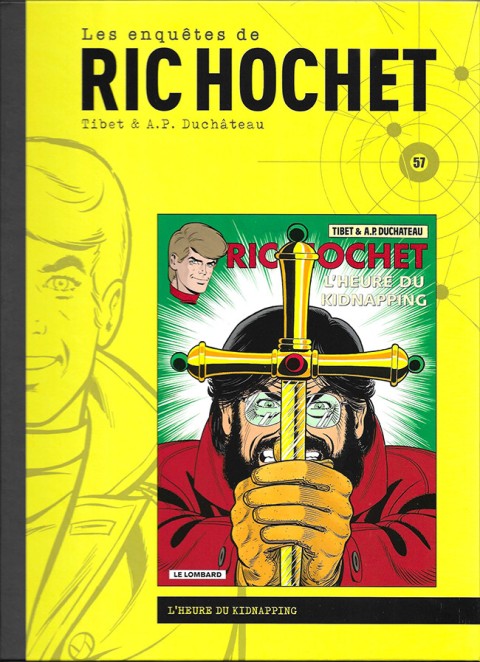 Couverture de l'album Les enquêtes de Ric Hochet Tome 57 L'heure du kidnapping