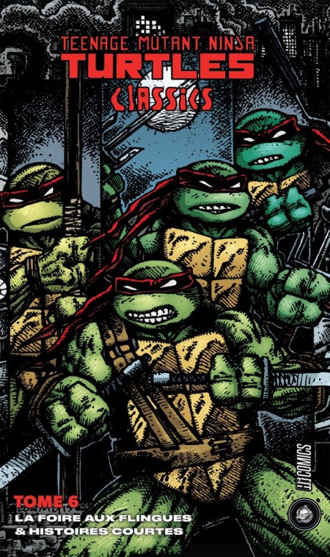 Teenage Mutant Ninja Turtles Classics Tome 6 La foire aux flingues & histoires courtes