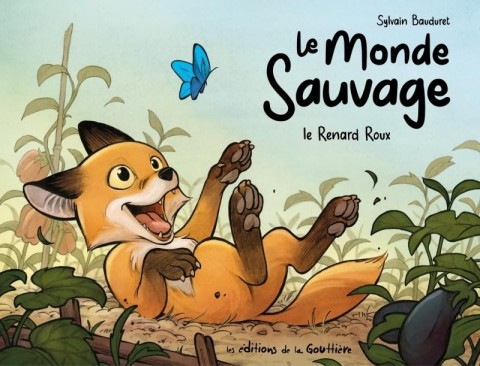 Le Monde sauvage 1 Le Renard Roux