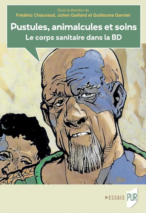 Pustules, animalcules et soins Le corps sanitaire dans la BD