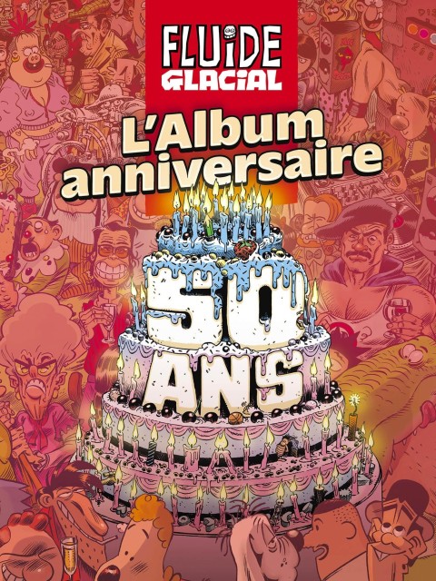 Fluide Glacial - L'album L'album anniversaire des 50 ans