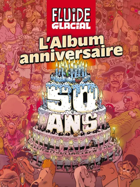 Fluide Glacial - L'album L'album anniversaire des 50 ans