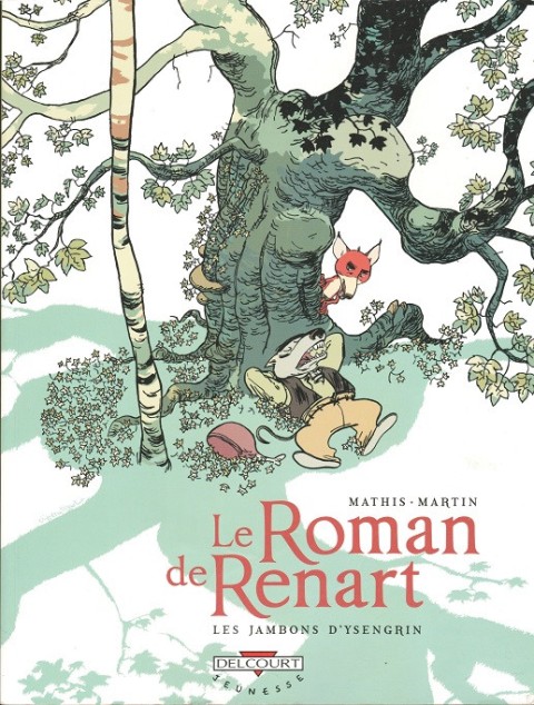 Couverture de l'album Le Roman de Renart Tome 1 Les jambons d'Ysengrin