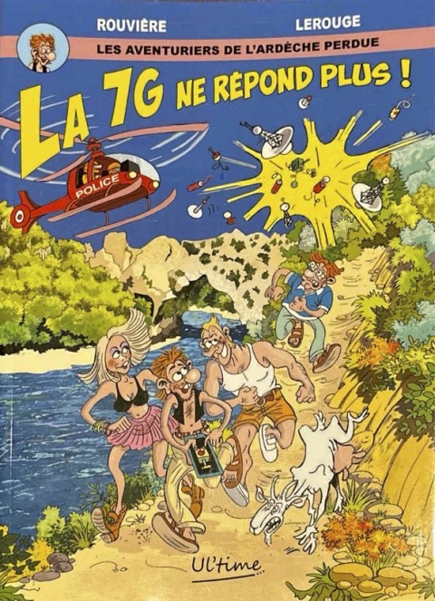 Les aventuriers de L'Ardèche Perdue La 7G ne répond plus