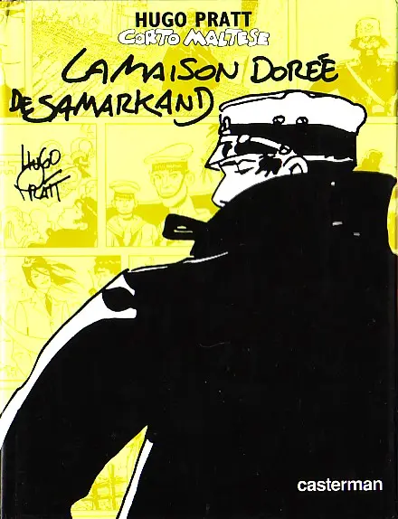 Corto Maltese Tome 6 La Maison dorée de Samarkand