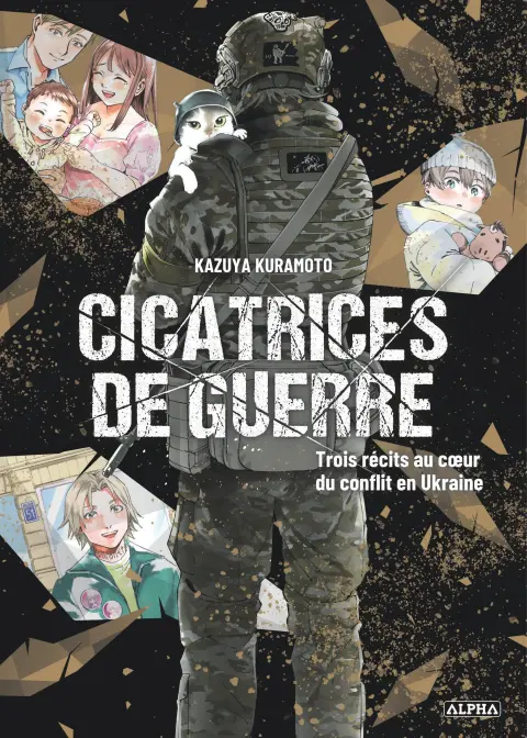 Cicatrices de guerre Trois récits au coeur du conflit en Ukraine