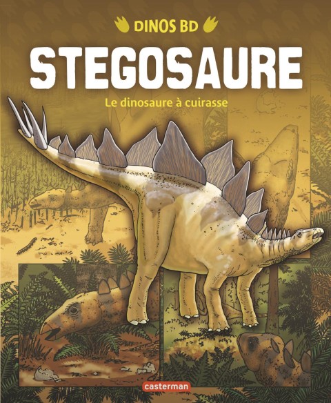 Dinos BD 7 Stegosaure - Le dinosaure à cuirasse