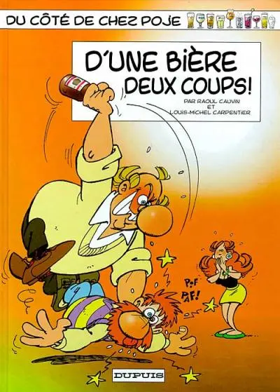 Du côté de chez Poje Tome 8 D'une bière deux coups !