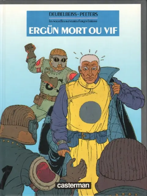 Les nouvelles aventures d'Ergün l'errant Tome 1 Ergün mort ou vif
