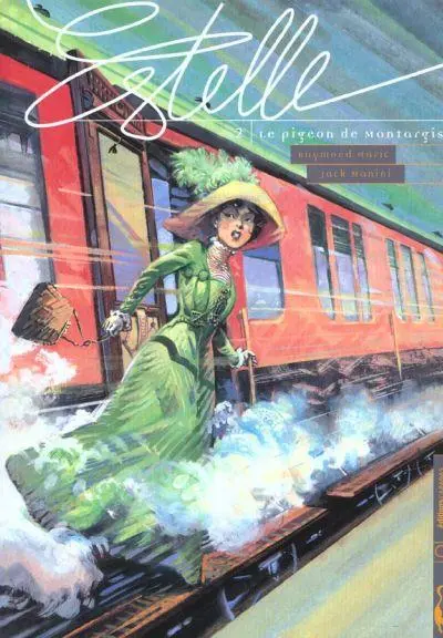 Estelle Tome 2 Le pigeon de Montargis