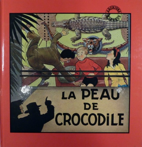 Fripounet et Marisette Tome 10 La peau de crocodile
