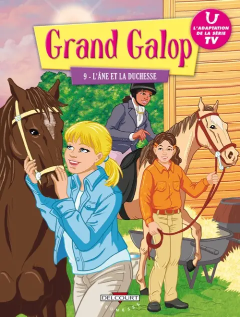 Grand Galop Tome 9 L'âne et la duchesse