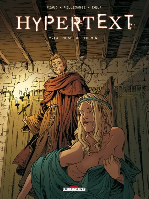 Hypertext Tome 2 La croisée des chemins