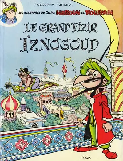 Iznogoud Tome 1 Le Grand Vizir Iznogoud