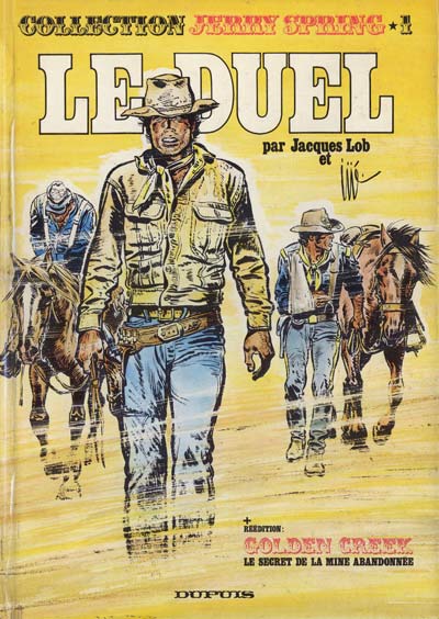 Collection Jerry Spring (grand format) Tome 1 Le Duel + Golden Creek