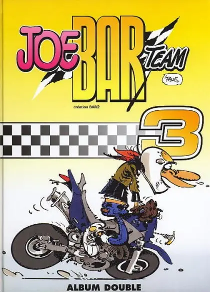 Joe Bar Team Tomes 5 et 6