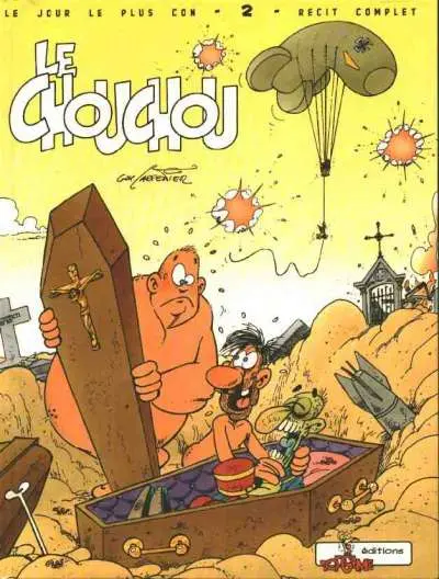 Le Jour le plus con Tome 2 Le Chouchou
