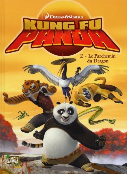 Couverture de l'album Kung Fu Panda Tome 2 Le parchemin du dragon