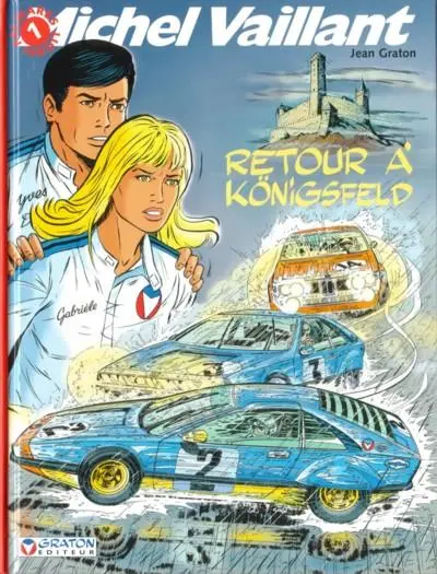 Michel Vaillant Palmarès inédit Tome 1 Retour à Königsfeld