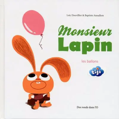 Monsieur Lapin Tome 3 Les ballons
