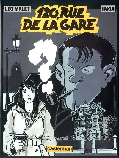 Nestor Burma Tome 2 120, rue de la gare
