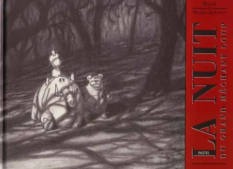 La Nuit du grand méchant loup