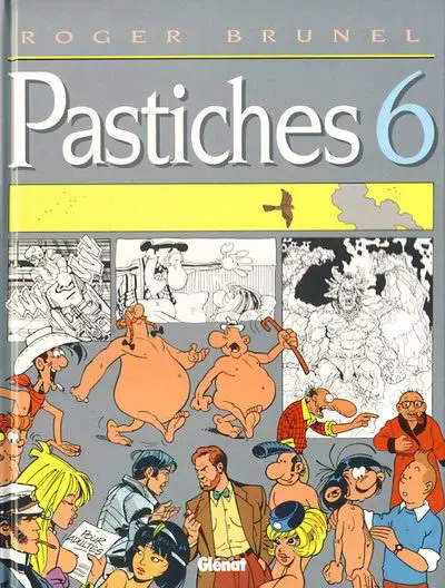 Pastiches Tome 6 L'aller...