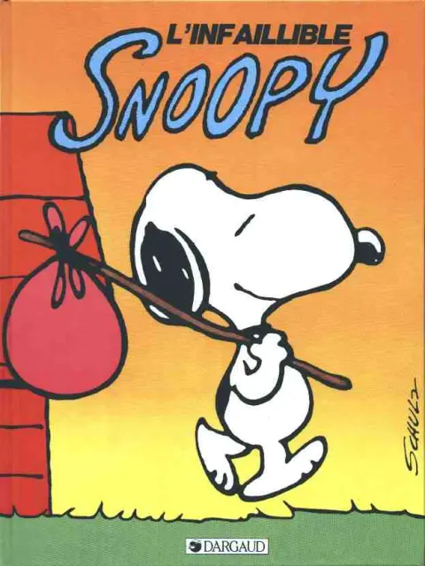 Snoopy Tome 6 L'infaillible Snoopy