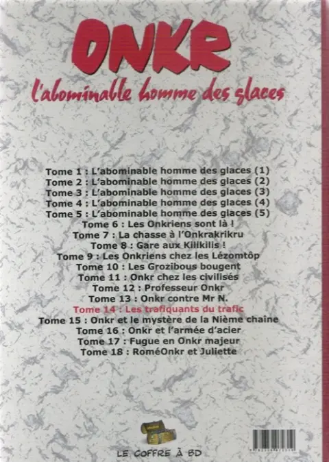 Verso de l'album Onkr Tome 14 Onkr et les trafiquants du trafic