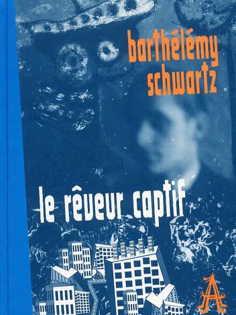 Le Rêveur captif