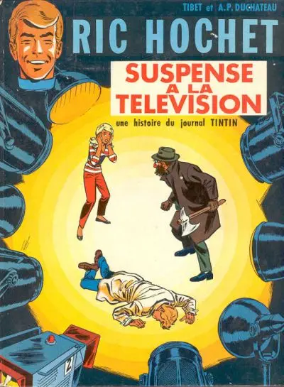 Ric Hochet Tome 7 Suspense à la télévision