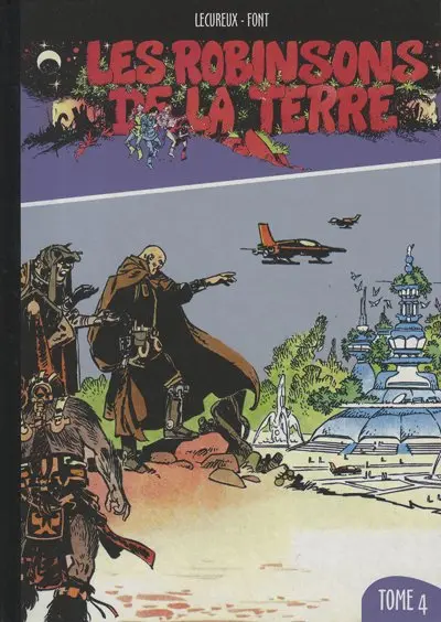 Les Robinsons de la terre Tome 4