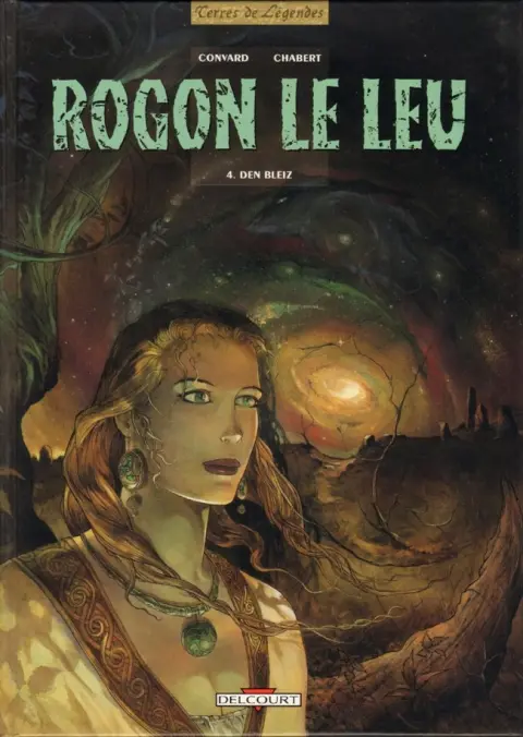 Rogon le Leu Tome 4 Den Bleiz