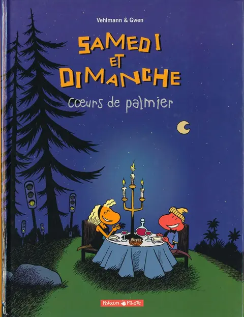 Samedi et Dimanche Tome 2 Cœurs de palmier