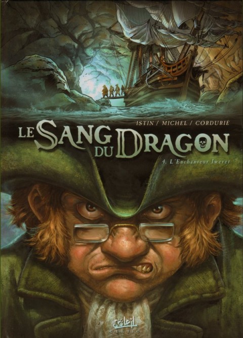 Le Sang du dragon Tome 4 L'Enchanteur Iweret