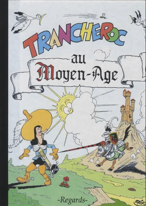 Trancheroc Tome 2 Trancheroc au Moyen-Age