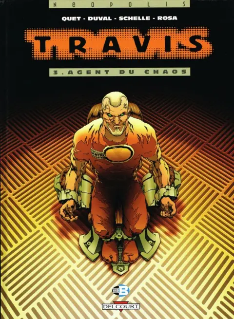 Travis Tome 3 Agent du chaos