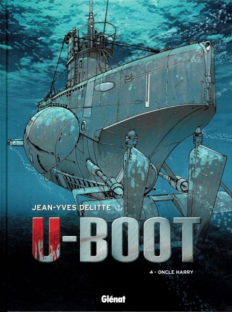 Couverture de l'album U-Boot Tome 4 Oncle Harry