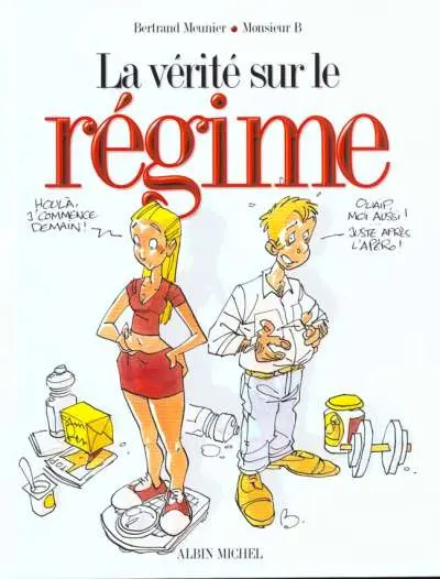 La Vérité sur... Tome 4 Le régime