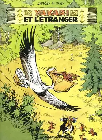 Yakari Tome 7 Yakari et l'étranger