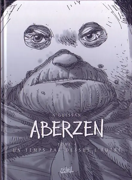 Aberzen Tome 4 Un temps par-dessus l'autre