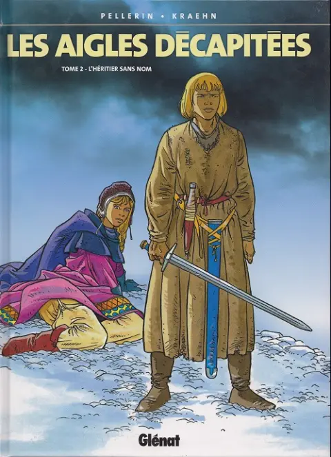 Couverture de l'album Les Aigles décapitées Tome 2 L'héritier sans nom