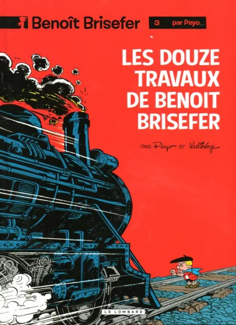 Benoît Brisefer Tome 3 Les douze travaux de Benoît Brisefer