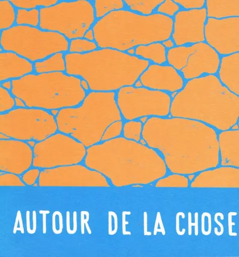 Autour de la chose